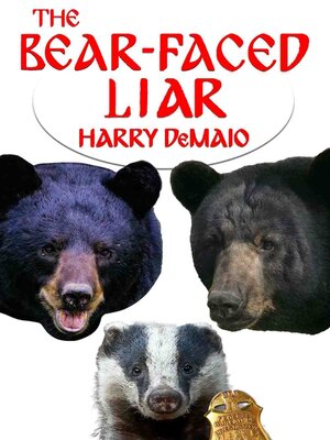 cover image of The Bear Faced Liar